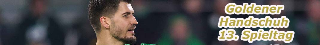 Nikola Vasilj- Sieger 13. Spieltag Goldener Handschuh 2025/26